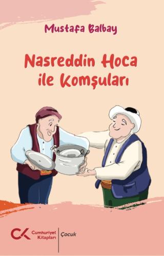 Nasreddin Hoca ile Komşuları Mustafa Balbay